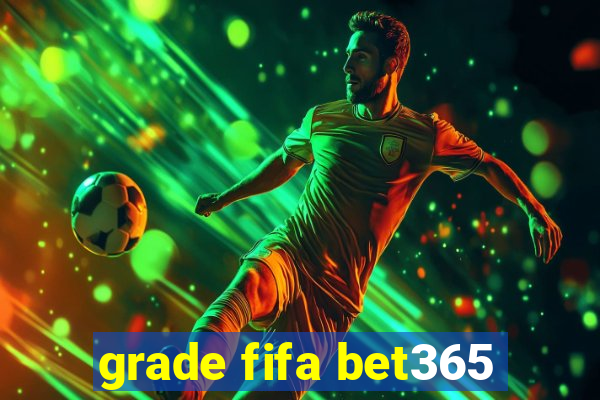 grade fifa bet365